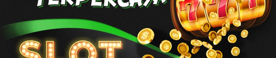 Judi Slot Online Terbaik dan Terpercaya Pasti JP Terus